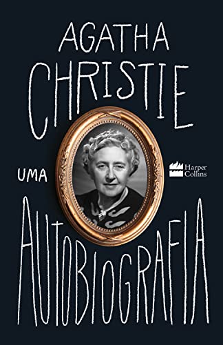 Capa do livro Agatha Christie: uma autobiografia