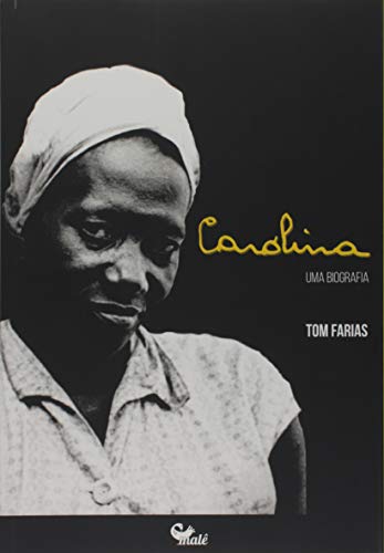 Capa do livro Carolina: uma biografia